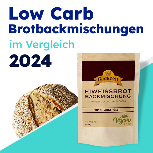 Low Carb Brotbackmischungen im Vergleich 2024