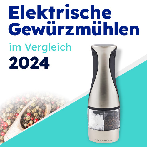 Elektrische Gewürzmühlen im Vergleich 2024
