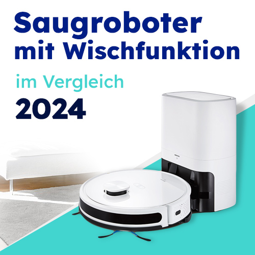 Saugroboter mit Wischfunktion im Vergleich 2024