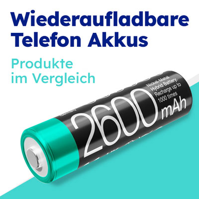 Wiederaufladbare Telefon Akkus Kaufempfehlungen