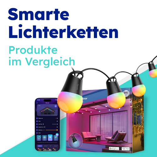 Smarte Lichterketten für innen & außen - Produkte im Vergleich