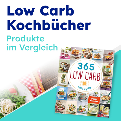 Low Carb leicht gemacht mit Low Carb Kochbücher - Produkte im Vergleich