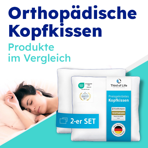 Orthopädische Kopfkissen für die perfekte Schlafposition - Produkte im Vergleich