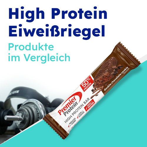 High Protein Eiweißriegel für Diät- und Fitnessziele - Produkte im Vergleich