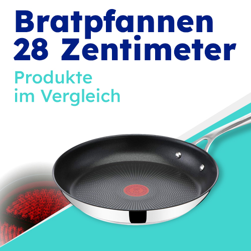 28 cm Bratpfannen im Vergleich - Top Favoriten entdecken